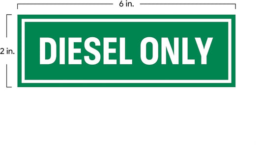 2" x 6" Diesel Only Vinyl Stickers - Decals for Truck Oil Gas Fuel